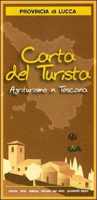 Carta del turismo. Provincia di Lucca. Agriturismo in Toscana - copertina