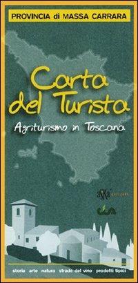 Carta del turista. Provincia di Massa-Carrara. Agriturismo in Toscana - copertina