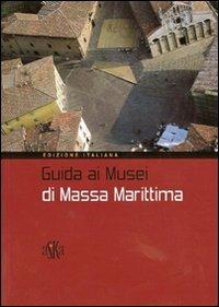 Guida ai musei di Massa Marittima - copertina