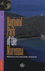 Regional park of the Maremma. Historical and naturalistic itineraries