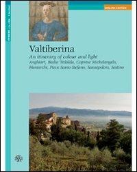 Valtiberina. An itinerary of colour and light - Alberta Piroci Branciaroli - copertina