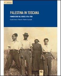 Palestina in Toscana. Pionieri ebrei nel Senese (1934-1938) - Carla Forti,Vittorio H. Luzzatti - copertina