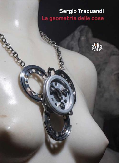 La geometria delle cose. Sergio Traquandi - copertina