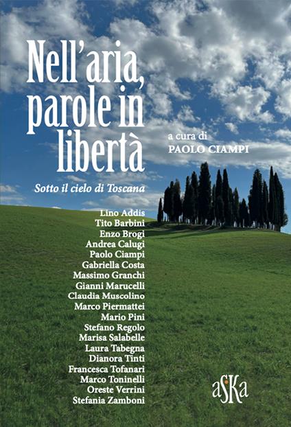 Nell'aria, parole in libertà. Sotto il cielo di Toscana - Paolo Ciampi - copertina