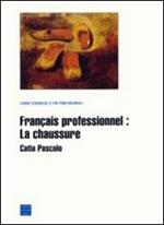 Français professionnel. La chaussure