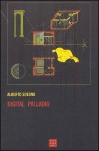 Digital Palladio - Alberto Sdegno - copertina
