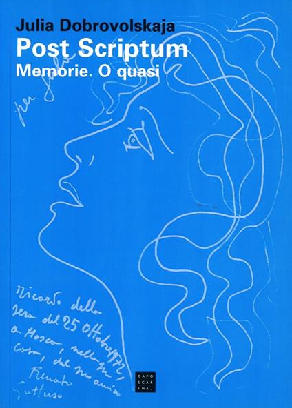 Post scriptum. Memorie. O quasi - Julia Dobrovolskaja - copertina