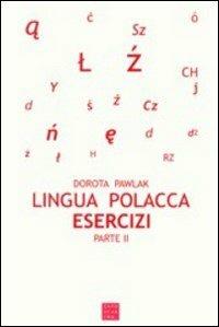 Lingua polacca. Esercizi. Vol. 2 - Dorota Pawlak - copertina