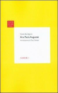 Ara pacis augustea - Giulia Bordignon - copertina