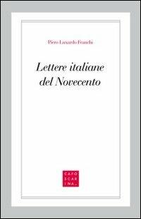 Lettere italiane del Novecento - Piero Luxardo Franchi - copertina