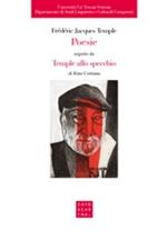 Poesie. Seguito da Temple allo specchio di Rino Cortiana. Ediz. italiana e francese