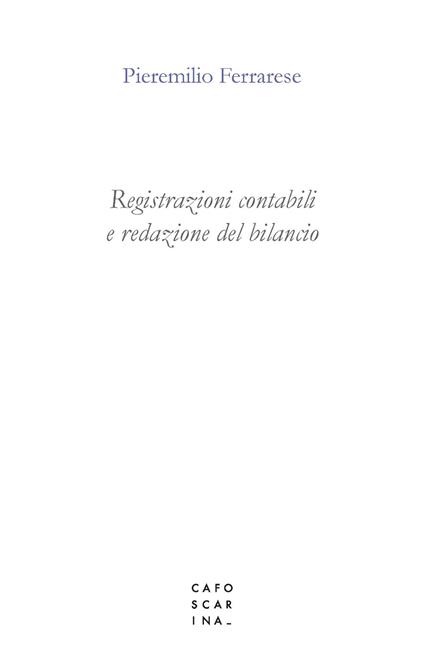 Registrazioni contabili e redazione del bilancio - Pieremilio Ferrarese - copertina