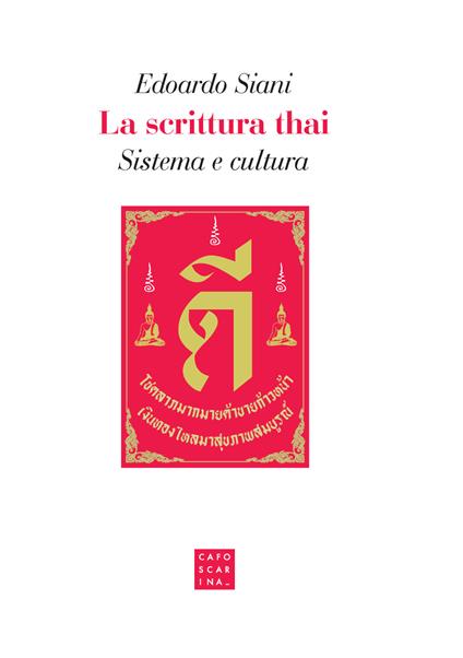 La scrittura thai. Sistema e cultura - Edoardo Siani - copertina