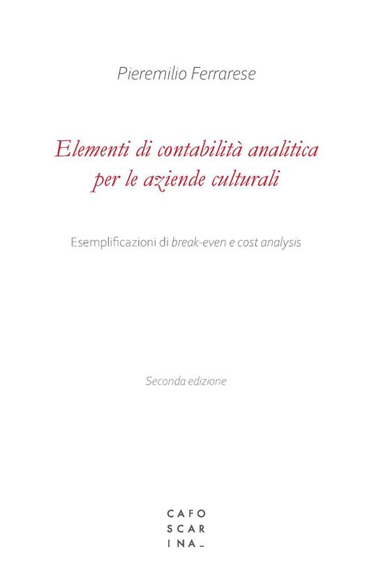 Elementi di contabilità analitica per le aziende culturali - Pieremilio Ferrarese - copertina