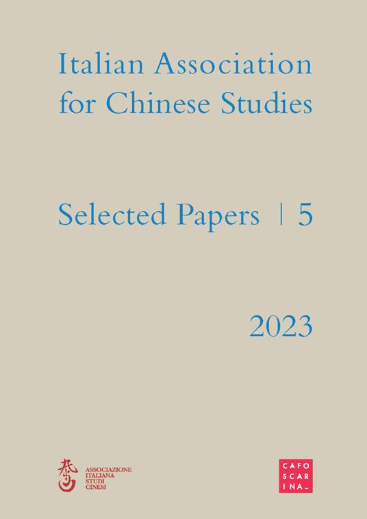 Selected papers. Italian association for chinese studies. Vol. 5 - copertina