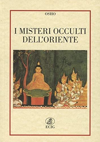 I misteri occulti dell'oriente