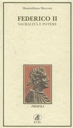Federico II. Sacralità e potere