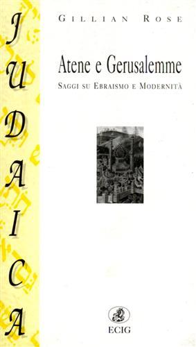 Atene e Gerusalemme. Saggi su ebraismo e modernità - Gillian Rose - copertina