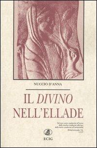 Il divino nell'Ellade - Nuccio D'Anna - copertina