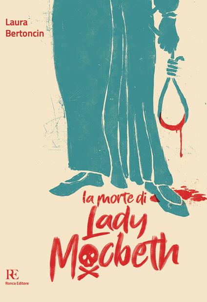 La morte di Lady Macbeth - Laura Bertoncin - copertina