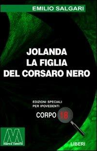 Jolanda la figlia del corsaro nero. Ediz. per ipovedenti - Emilio Salgari - copertina