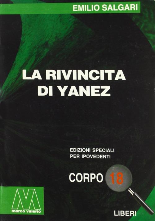 La rivincita di Yanez. Ediz. per ipovedenti - Emilio Salgari - copertina