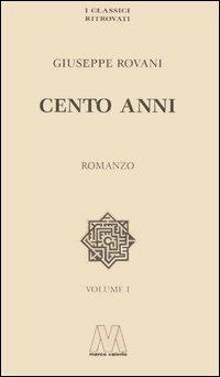 Cento anni - Giuseppe Rovani - copertina