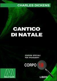 Cantico di Natale. Ediz. per ipovedenti - Charles Dickens - copertina