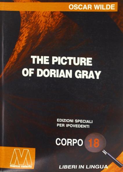 The picture of Dorian Gray. Ediz. per ipovedenti - Oscar Wilde - copertina
