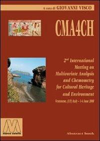CMA4CH 2nd international meeting on multivariate analysis and chemometry to cultural-heritage and environment - copertina