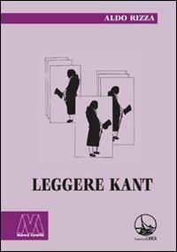 Leggere Kant - Aldo Rizza - copertina