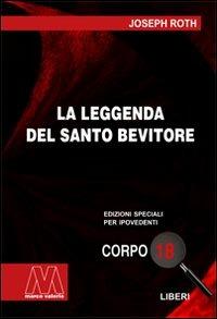 La leggenda del santo bevitore. Ediz. per ipovedenti - Joseph Roth - copertina