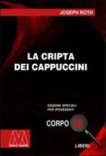 La cripta dei cappuccini. Ediz. per ipovedenti