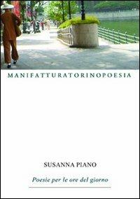 Poesie per le ore del giorno - Susanna Piano - copertina