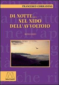 Di notte... nel nido dell'avvoltoio - Francesco Corradino - copertina