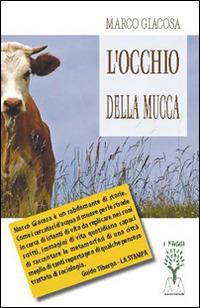 L' occhio della mucca - Marco Giacosa - copertina