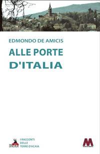 Alle porte d'Italia - Edmondo De Amicis - copertina