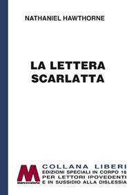 La lettera scarlatta. Ediz. per ipovedenti - Nathaniel Hawthorne - copertina