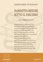 Narrativa minore sotto il Fascismo. Una mappa letteraria