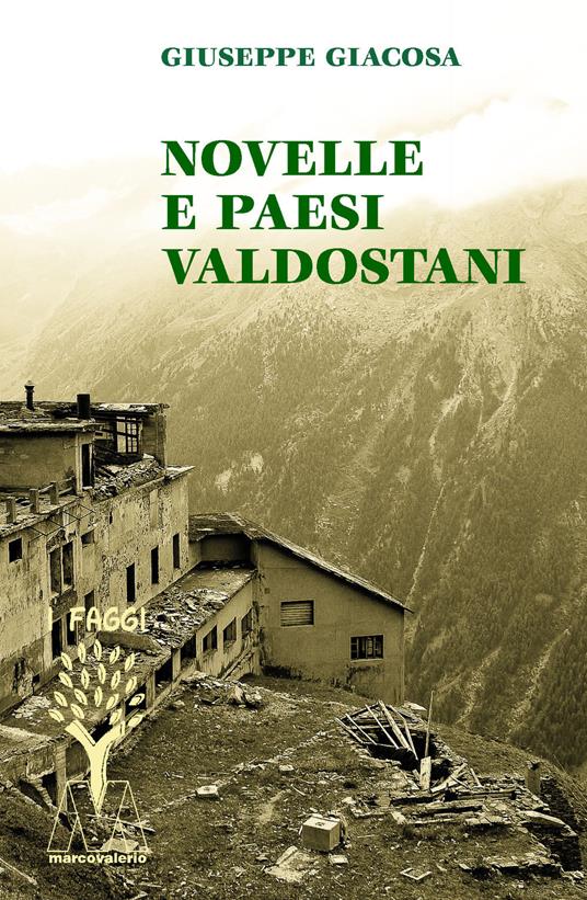 Novelle e paesi valdostani. Ediz. integrale - Giuseppe Giacosa - copertina