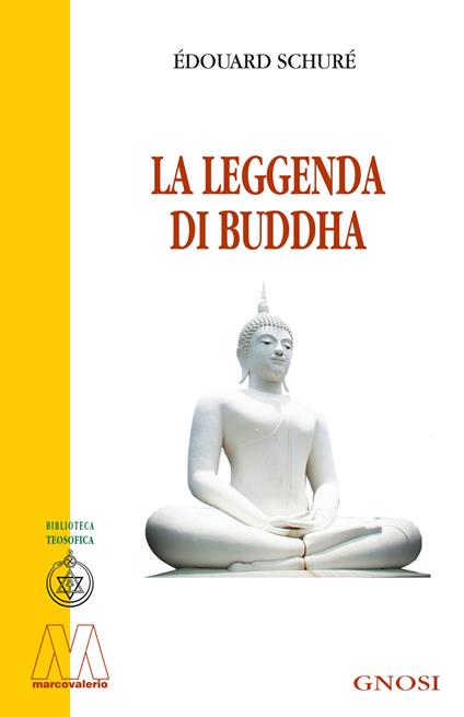 La leggenda di Buddha - Édouard Schuré - copertina