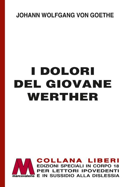 I dolori del giovane Werther. Ediz. a caratteri grandi - Johann Wolfgang Goethe - copertina