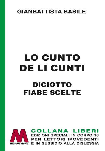 Lo cunto de li cunti. Diciotto fiabe scelte. Ediz. per ipovedenti - Giambattista Basile - copertina
