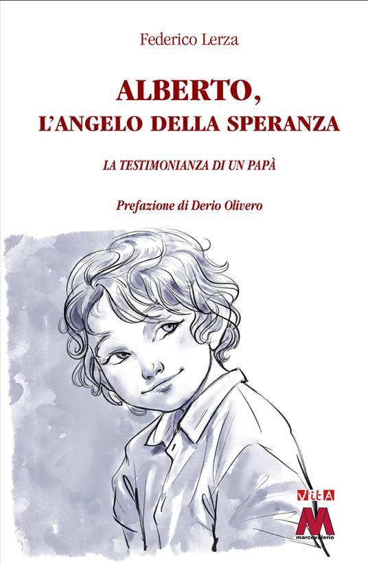 Alberto, l'angelo della speranza - Federico Lerza - copertina