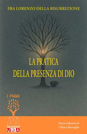 Libro La pratica della presenza di Dio Frate Lorenzo della Resurrezione