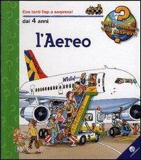 L'aereo. Ediz. illustrata - Andrea Erne,Wolfgang Metzger - copertina