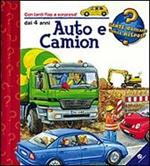 Auto e camion. Ediz. illustrata