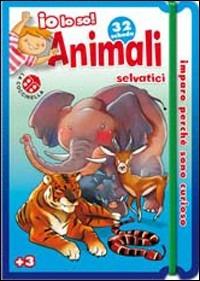 Animali selvatici - A. Stefani,Emanuela Bussolati - copertina