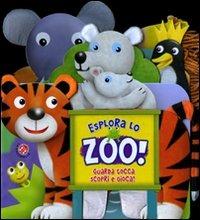 Esplora lo zoo! Guarda, tocca, scopri e gioca - copertina