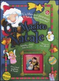 Un magico Natale - Cristina Mesturini,Emanuela Bussolati - copertina